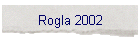 Rogla 2002