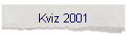 Kviz 2001